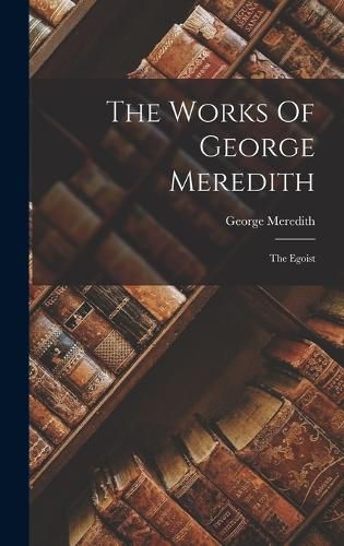 Cover image for The Works Of George Meredith