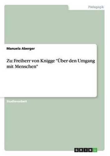 Cover image for Zu: Freiherr von Knigge UEber den Umgang mit Menschen
