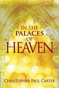 Cover image for In the Palaces of Heaven
