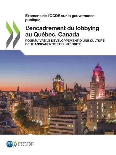 Cover image for L'encadrement du lobbying au Quebec, Canada