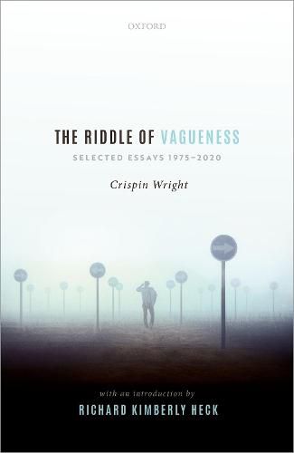 Cover image for The Riddle of Vagueness: Selected Essays 1975-2020