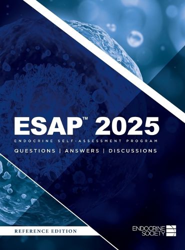 Cover image for ESAP(TM) 2025 Endocrine Self-Assessment Program Questions, Answers, Discussions