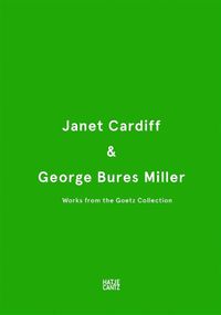 Cover image for Janet Cardiff & George Bures Miller: Werke aus der Sammlung Goetz