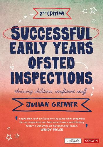 Cover image for Successful Early Years Ofsted Inspections: Thriving Children, Confident Staff