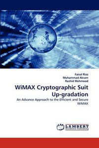 Cover image for Wimax Cryptographic Suit Up-Gradation