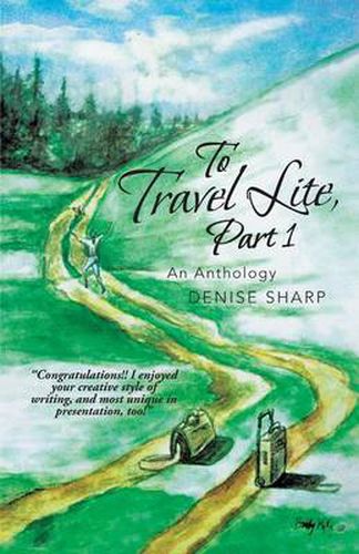 Cover image for To Travel Lite, Part 1: An Anthology