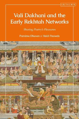 Vali Dakhani and the Early Rekhtah Networks