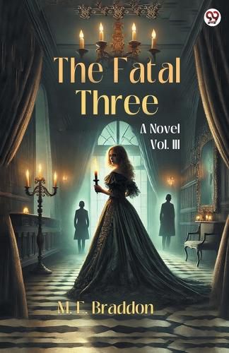 Cover image for The Fatal ThreeA Novel Vol. III (Edition1)
