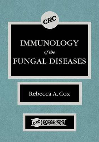 Cover image for Immunology of the Fungal Diseases
