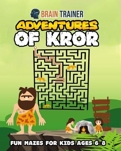 Cover image for Adventures of Kror - Fun Mazes for Kids ages 6-8