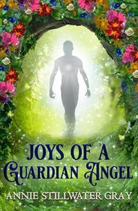 Cover image for Joys of a Guardian Angel