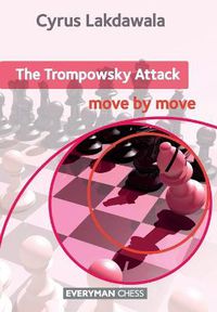 Cover image for The Trompowsky Attack: Move by Move