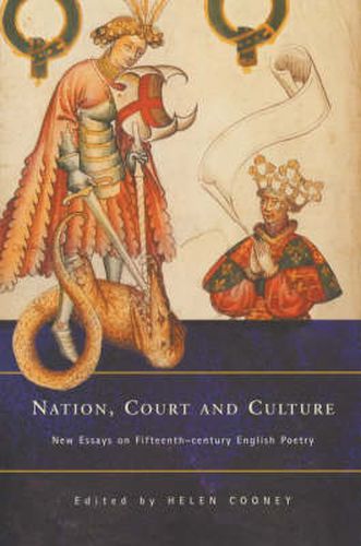 Cover image for Nation, Court and Culture: New Essays on Fifteenth-century English Poetry