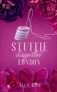 Cover image for Stuffie Hospital London