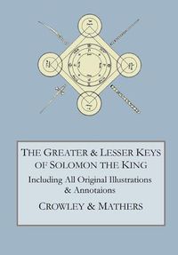 Cover image for The Greater and Lesser Keys of Solomon the King