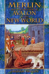 Cover image for Merlin and the Discovery of Avalon in the New World