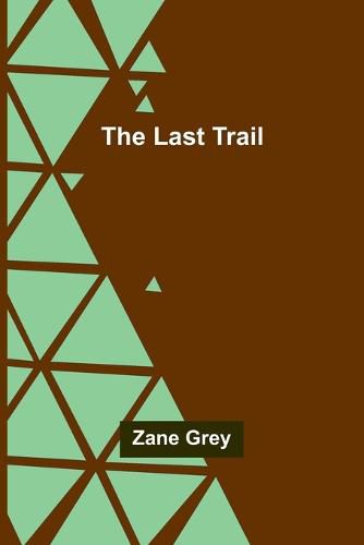 Cover image for The Last Trail