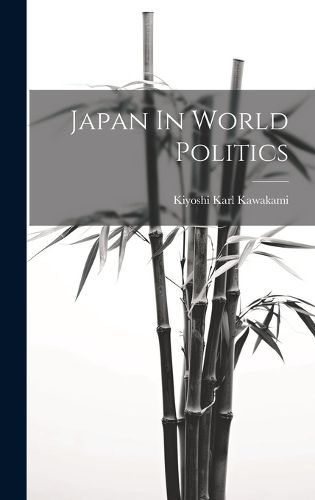 Cover image for Japan In World Politics