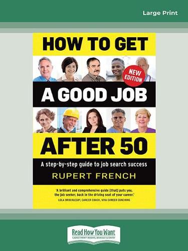 Cover image for How to Get a Good Job After 50 (2nd edition): A step-by-step guide to job search success