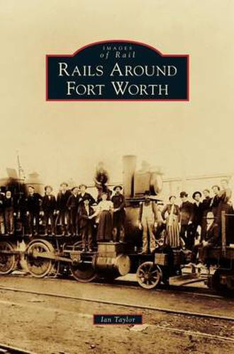 Cover image for Rails Around Fort Worth