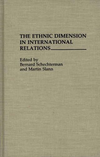 Cover image for The Ethnic Dimension in International Relations