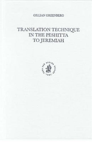 Cover image for Translation Technique in the Peshitta to Jeremiah