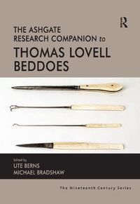 Cover image for The Ashgate Research Companion to Thomas Lovell Beddoes