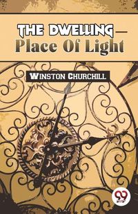 Cover image for The Dwelling-Place of Light