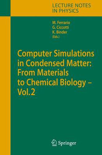 Cover image for Computer Simulations in Condensed Matter: From Materials to Chemical Biology. Volume 2