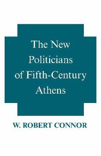 Cover image for The New Politicians of Fifth-century Athens