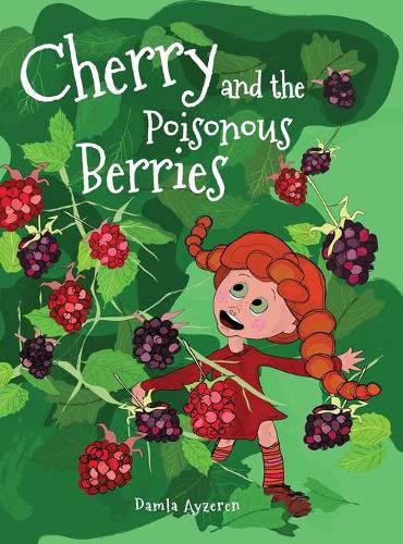 Cover image for Cherry and the Poisonous Berries