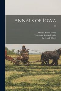 Cover image for Annals of Iowa; 10