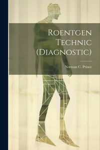 Cover image for Roentgen Technic (Diagnostic)