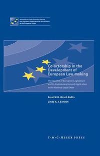 Cover image for Co-actorship in the Development of European Law-Making: The Quality of European Legislation and its Implementation and Application in the National Legal Order