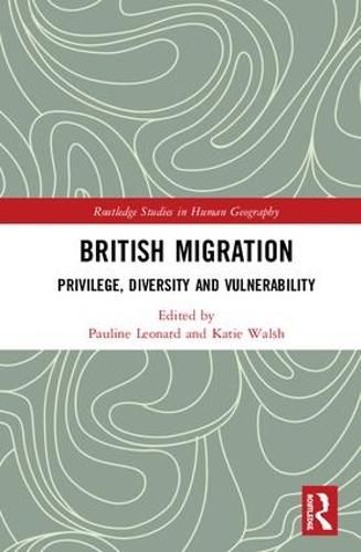 Cover image for British Migration: Privilege, Diversity and Vulnerability