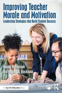 Cover image for Improving Teacher Morale and Motivation