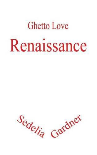 Cover image for Ghetto Love: Renaissance