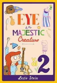 Cover image for Eye Of The Majestic Creature Vol. 2