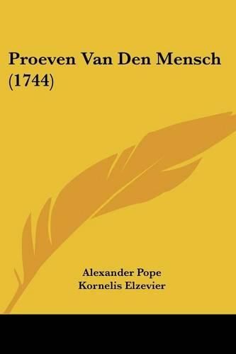 Cover image for Proeven Van Den Mensch (1744)