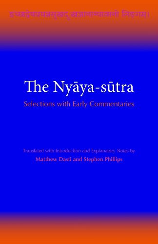 The Nyaya-sutra: Selections with Early Commentaries