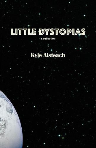 Cover image for Little Dystopias