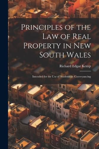 Cover image for Principles of the Law of Real Property in New South Wales