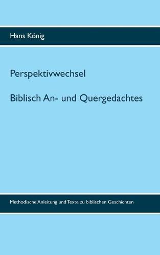 Cover image for Perspektivwechsel: Biblisch An- und Quergedachtes