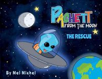 Cover image for Pachett from the Moon: The rescue