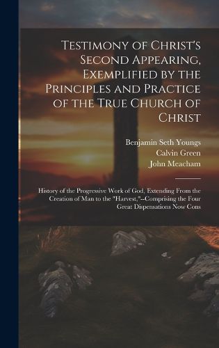 Cover image for Testimony of Christ's Second Appearing, Exemplified by the Principles and Practice of the True Church of Christ