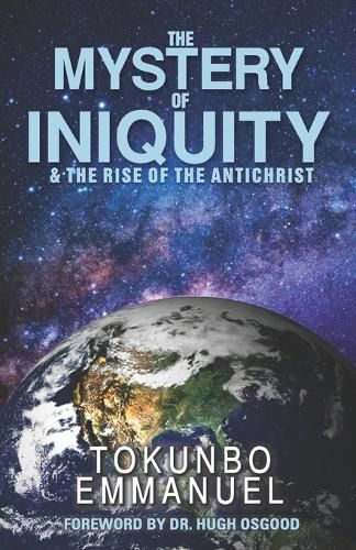 Cover image for The Mystery of Iniquity & The Rise of The Antichrist