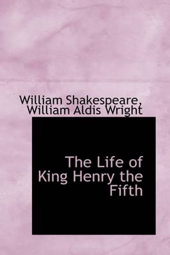 Cover image for The Life of King Henry the Fifth