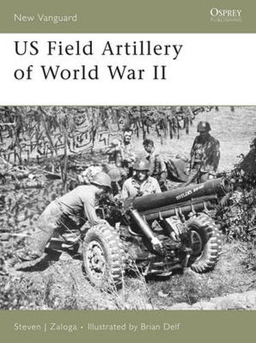 Cover image for US Field Artillery of World War II