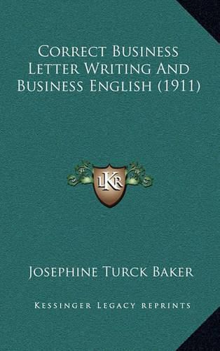 Correct Business Letter Writing and Business English (1911)