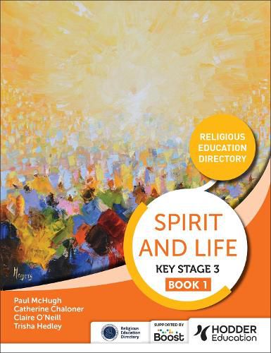 Cover image for Spirit and Life: Religious Education Curriculum Directory for Catholic Schools Key Stage 3 Book 1